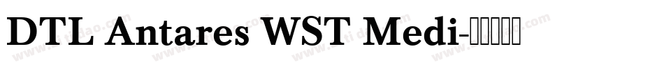 DTL Antares WST Medi字体转换